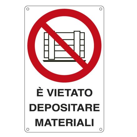 Cartello in alluminio E' vietato depositare materiali - F.to: 27x43 cm