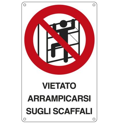 Cartello in alluminio E' vietato arrampicarsi sugli scaffali - F.to: 16,6x26,2 cm